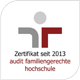 Zertifikat seit 2013 – audit familiengerecehte hochschule
